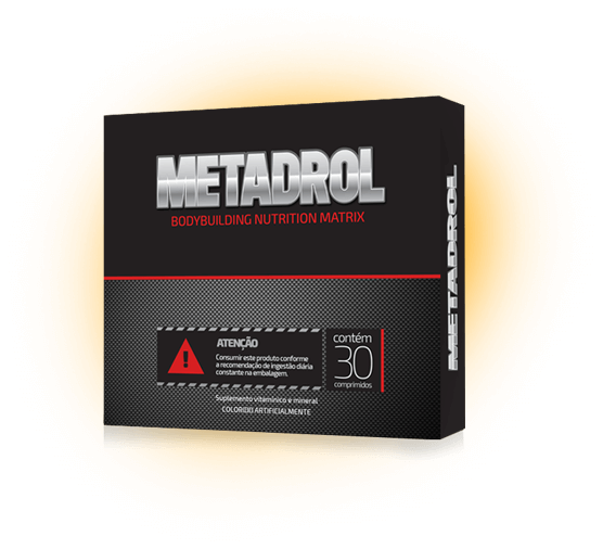 Consuma o Metadrol com responsabilidade Cuidados com o consumo do metadrol